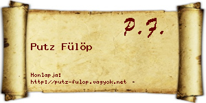 Putz Fülöp névjegykártya
